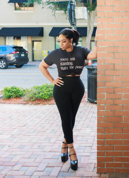 You're Still Standing Tee